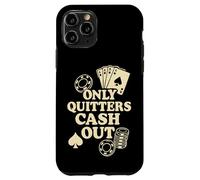 Solo Quitters Cash Out, Funny Poker Custodia per iPhone 11 Pro