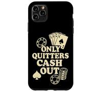 Solo Quitters Cash Out, Funny Poker Custodia per iPhone 11 Pro Max