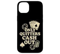 Solo Quitters Cash Out, Funny Poker Custodia per iPhone 14 Plus