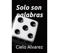 Solo son palabras: 1