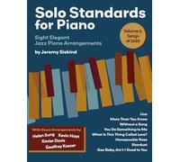 Solo Standards for Piano: Eight Elegant Jazz Piano Arrangements
