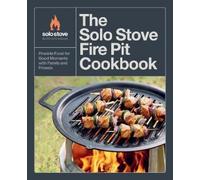 Solo Stove The Solo Stove Fire Pit Cookbook (Copertina rigida)
