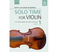 Solo Time for Violin Book 1: 16 concert pieces for violin and piano