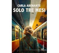Solo tre mesi
