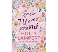 Solo tú eres para mí: Sólo nosotros I