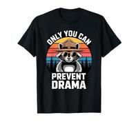 Solo tu puoi prevenire Il Dramma Divertente Campeggio Raccoon Ranger Maglietta