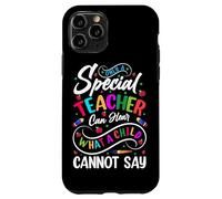 Solo un insegnante speciale può sentire ciò che un bambino non può dire Custodia per iPhone 11 Pro