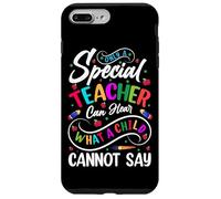 Solo un insegnante speciale può sentire ciò che un bambino non può dire Custodia per iPhone 7 Plus/8 Plus
