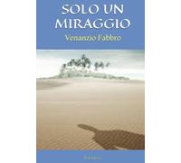 SOLO UN MIRAGGIO