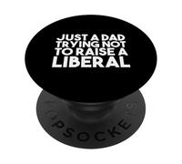 Solo un papà che cerca di non crescere un repubblicano divertente liberale PopSockets PopGrip Adesivo