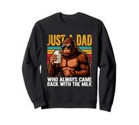 Solo Un papà Che è Sempre tornato con Il Milk Sasquatch Felpa