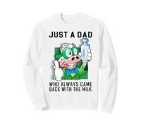 Solo Un papà Che tornava Sempre con Il Latte Felpa