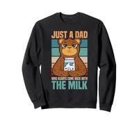 Solo un papà che tornava sempre con The Milk Funny Bear Felpa