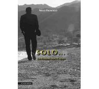 Solo... Un Pensiero dopo l'altro