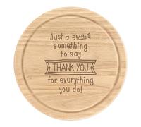 Solo Un Piccolo Qualcosa Thank You Per Tutto Rotondo Tagliare Formaggio Tavola