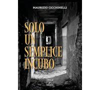 Solo un semplice incubo