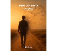 Solo una volta. Un anno - [EBS Print]