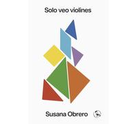 Solo veo violines: Infancia es poesía: 7