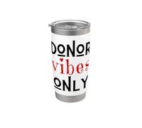 Solo vibrazioni del donatore. grazie per aver donato la trasfusione di sangue Bicchiere termico in acciaio inox doppia parete