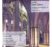Soloists; Cantus Stuttgart; Stuttgart Bach Choir & Orchestra - Saint-Saens: Oratorio De Noel & Mass