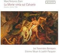 Soloists; Les Traversees Baroques; Meyer - Ziani: La Morte vinta sul Calvario