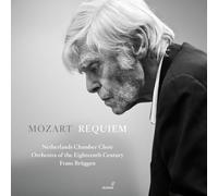 Soloists, Netherlands Chamber Choir, Orchestra of the 18th Century, Frans Bruggen - Mozart Requiem