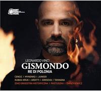 Soloists; Orkiestra Historyczna; Martyna Pastuszka - Leonardo Vinci: GISMONDO, Re Di Polonia
