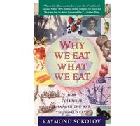 Sololov Why We Eat What We Eat (Tascabile)