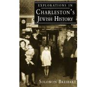 Solomon Breibart Jack Bass Robert Explorations in Charleston's Jewis (Tascabile)