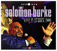 Solomon Burke - Live in Europe 2006 (3 CD)