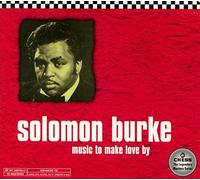 Solomon Burke - Music To make Love By (1998) Digitally Re-Mastered / Enhanced CD / Digipak