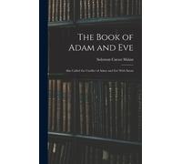 Solomon Caesar Malan The Book of Adam and Eve (Copertina rigida)