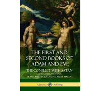 Solomon Caesar The First and Second Books of Adam and Eve: Also Cal (Tascabile)