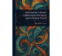 Solomon Crow's Christmas Pockets and Other Tales