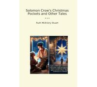Solomon Crow's Christmas Pockets and Other Tales