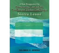 SOLOMON E. BERE A New Perspective On Governance, Leadership, Conflic (Tascabile)