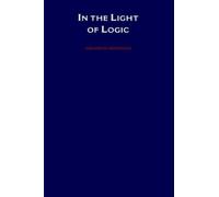 Solomon Feferman In the Light of Logic (Copertina rigida)