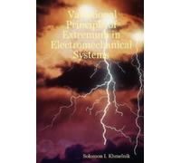 Solomon I. Khme Variational Principle of Extremum in Electromechanic (Tascabile)