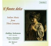 Solomon - Il Flauto Dolce: Italian Music From 3 Centuries