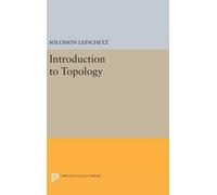 Solomon Lefschetz Introduction to Topology (Copertina rigida)