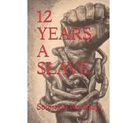 Solomon Northup 12 Years a Slave (Official Edition) (Tascabile)