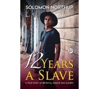Solomon Northup 12 Years a Slave (Tascabile)