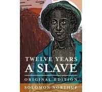 Solomon Northup Twelve Years a Slave (Copertina rigida)