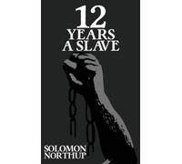 Solomon Northup Twelve Years A Slave (Copertina rigida)