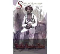 Solomon Northup Twelve Years a Slave (Copertina rigida)