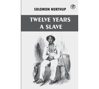 Solomon Northup Twelve Years a Slave (Tascabile)