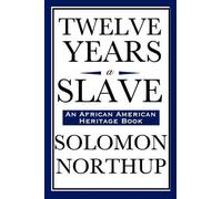 Solomon Northup Twelve Years a Slave (Tascabile)