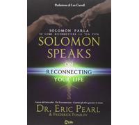 Solomon parla su come riconnettere la tua vita-Solomon speaks on reconnecting yoyr life