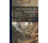 Solomon Polak Harry Charles Quilter The Teaching of Drawing (Tascabile)