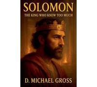 Solomon: The King Who Knew Too Much